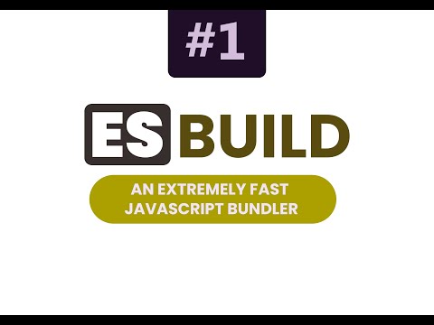 Esbuild fastest bundler configuration and watch changes