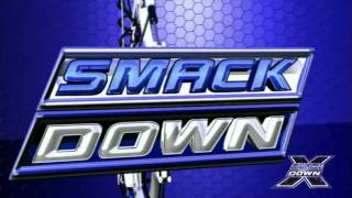 WWE Smackdown (2011) Theme: 