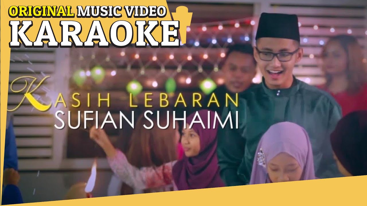 KARAOKE - KASIH LEBARAN (Sufian Suhaimi) [Minus One]