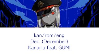 Dec. lyrics romaji english kanji kanaria feat. GUMI