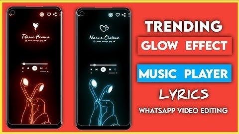 Trending glow effect / lyrics music player / alightmotion / node video / WhatsApp Status video edit
