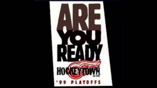 Are You Ready HOCKEYTOWN - Detroit Red Wings