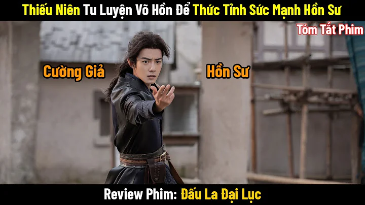 Review Phim: Đấu La Đại Lục (Douluo Continent 2021) Phim Cổ Trang Trung Quốc | Phim Võ Hiệp
