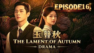 Episode 16 the lament of autumn drama 