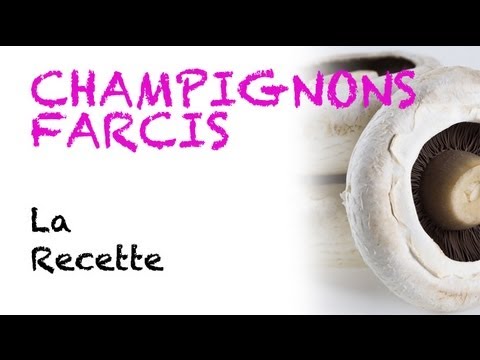 Recette Champignons Farcis