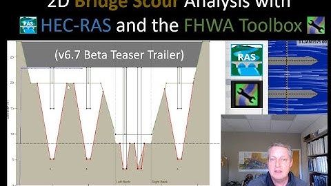 2D Bridge Sour (HEC-RAS 6.7 Beta Teaser Trailer)
