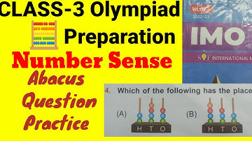 Class 3 Olympiad || Number Sense|| Abacus🧮Question Practice|| International Mathematics Olympiad IMO