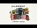 J Lately Ft James Begin Amplified What Else Official Audio mp3