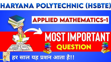 Haryana Polytechnic Applied Mathematics-1 Important Questions// Hsbte Important Questions