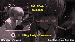 Ray Lady  Jamvana  Deep Chill   For Relax