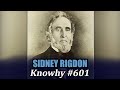 What Converted Sidney Rigdon to the Book of Mormon? (Knowhy #600)