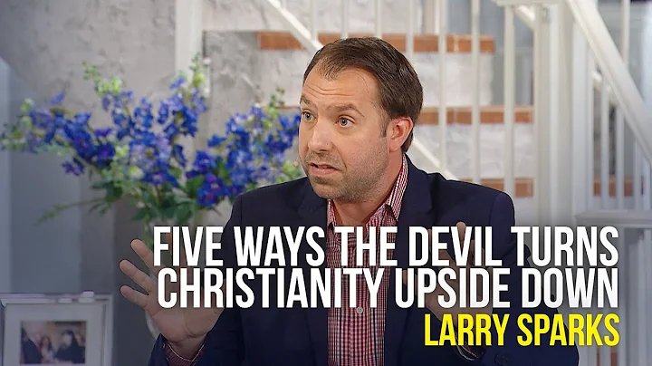 5 Ways the Devil Turns Christianity Upside Down - Larry Sparks on The Jim Bakker Show