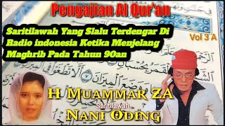 H Muammar ZA & Nani Oding Qs Ar Rahman (Al Qur'an Terjemahan Vol 3 Part 1)