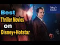 Best Hollywood Thriller movies on Disney+Hotstar in Hindi