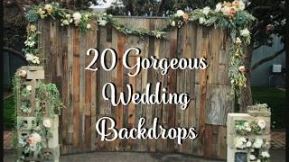 20 Wedding Backdrop Ideas!