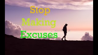 15 Motivational Quotes to Stop Making Excuses || Motivational video