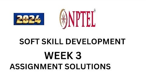 nptel assignment answers 2024 |nptel soft skill