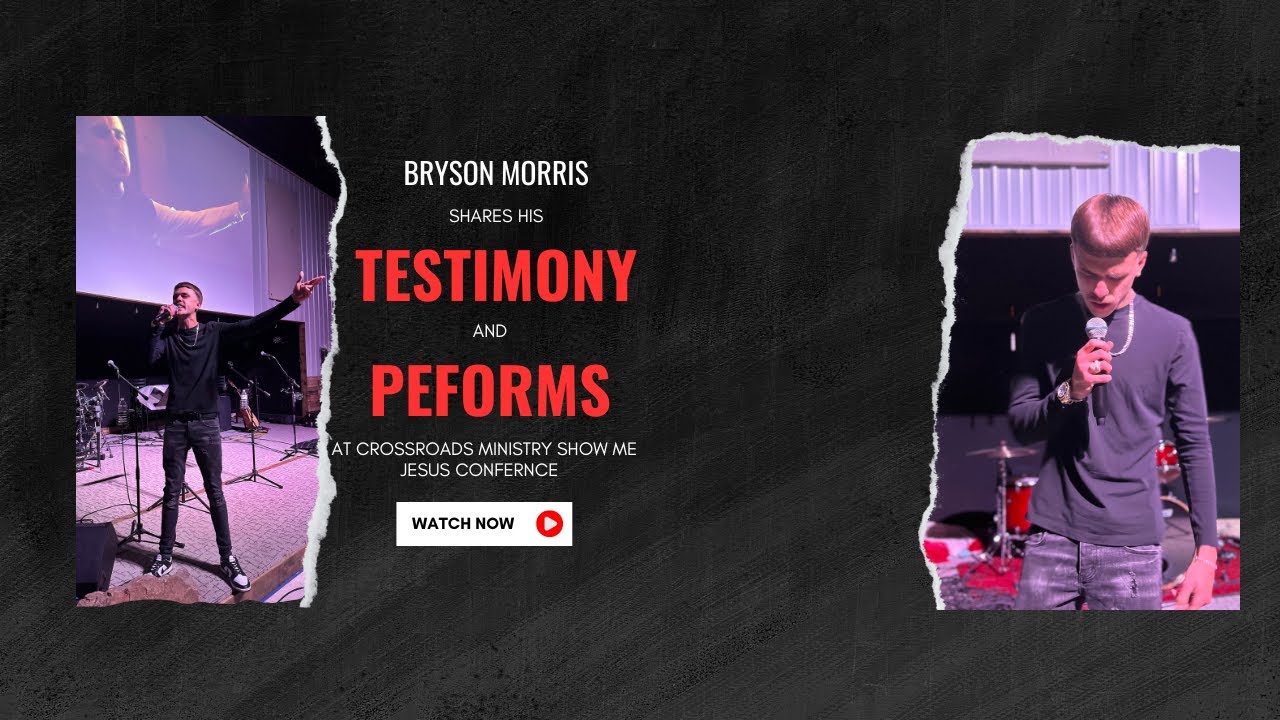 Testimony & Performance By Bryson Morris - YouTube