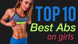 Top 10 Best Abdominals on a Women