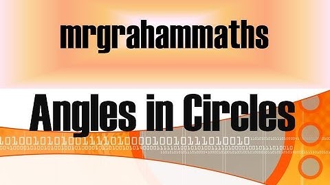 National 5 Maths - Angles in Circles