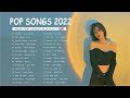 Top 50 Songs Of The Week (Latest English Songs 2022) ❤ Best English Songs 2022 ❤ Pop Songs 2022