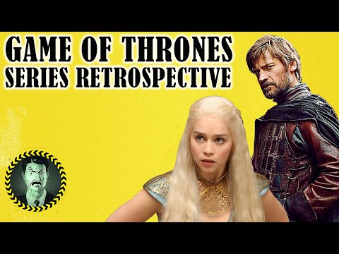 Game Of Thrones: Full Series Retrospective