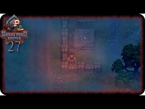 GRAVEYARD KEEPER #27 - So neblig...! - Let's Play - YouTube