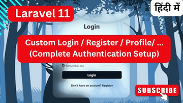 Laravel 11 Custom Login, Register, Profile Pages (Hindi) || Custom Authentication Guide