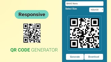 Responsive QR Code Generator | HTML, CSS and JavaScript | BAAG News