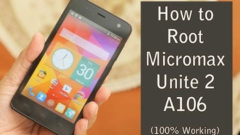 How To Root Micromax Unite 2 With An App (4.4.2 & 5.0)