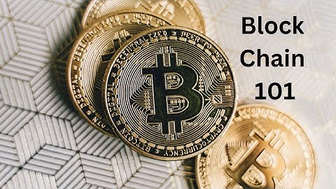 Blockchain 101: The Basics