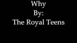 Why (The Royal Teens) chords