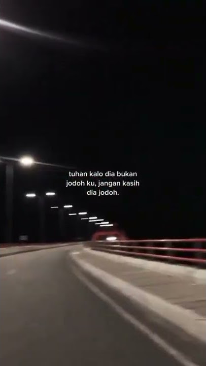 STORY WA 30 DETIK TERBARU || JANGAN KASIH DIA JODOH:)