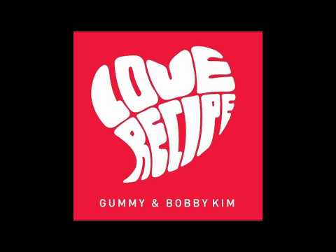 Gummy ft. Bobby Kim - Love Recipe (COVER)