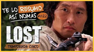 Lost, Temporada 5 Te Lo Resumo Así Nomás