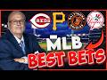 MLB FRIDAY Predictions &amp; BEST Bets! Reds vs Pirates | Orioles vs Yankees