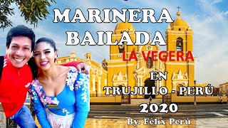 LA VEGERA - MARINERA - LIBRE - SIN ENSAYAR - By. Félix Perú