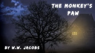 The Monkey&#39;s Paw (1902) | A Legendary Dark Victorian Tale of Mystery and Macabre