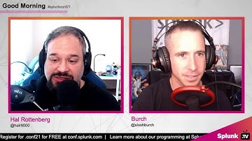 Good Morning  .conf21 with SplunkTalk