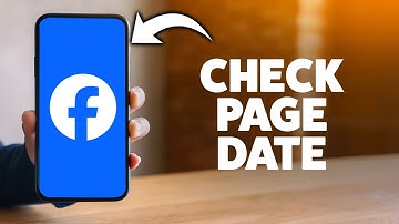 How To Check Facebook Page Creation Date 2025 (iPhone & Android)