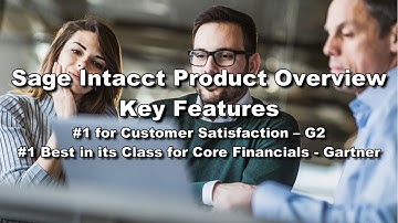 Sage Intacct Product Overview - Key Features
