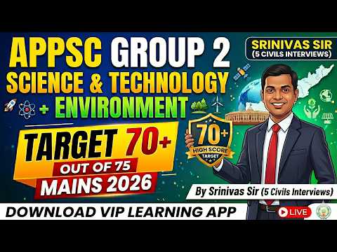 AP G2 :Science & Technology + Environment ( Target 70+ Batch ) #appsc #appscgroup2science&technology
