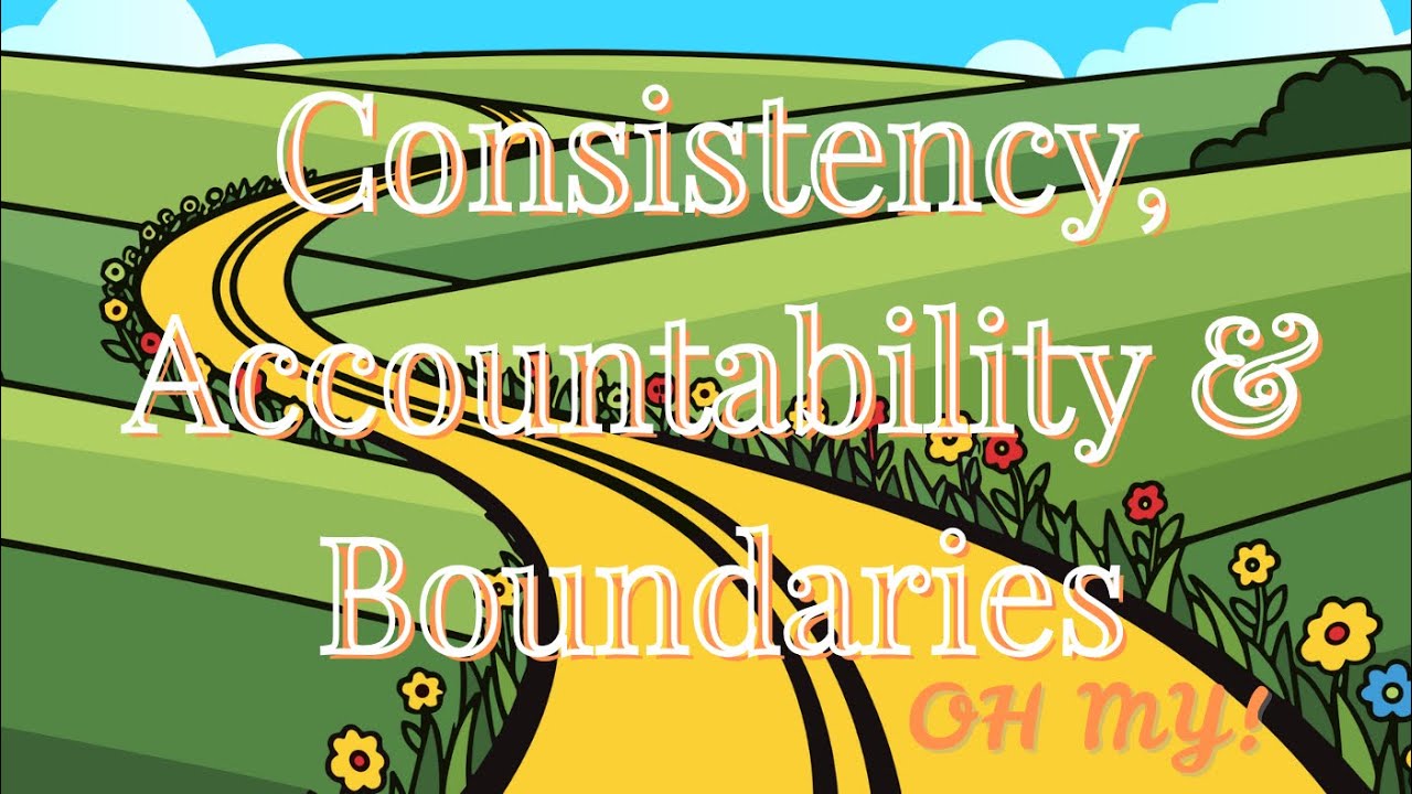 Visuals for Consistency, Accountability, & Boundaries