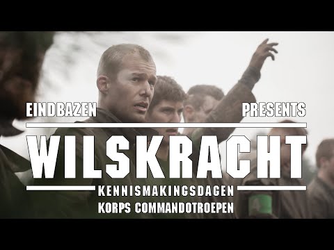 Wilskracht - Kennismakingsdagen Korps Commandotroepen Documentaire | Eindbazen | Wiggert Meerman