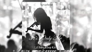 (FREE) Lil Baby Loop Kit/Sample Pack - 'It's Only Me' (4PF, Lil Durk, Slimelife Shawty)