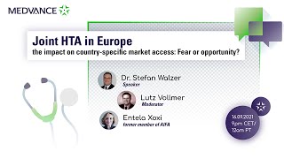 Joint HTA in Europe: the impact on country-specific market access. A MEDVANCE Webinar.