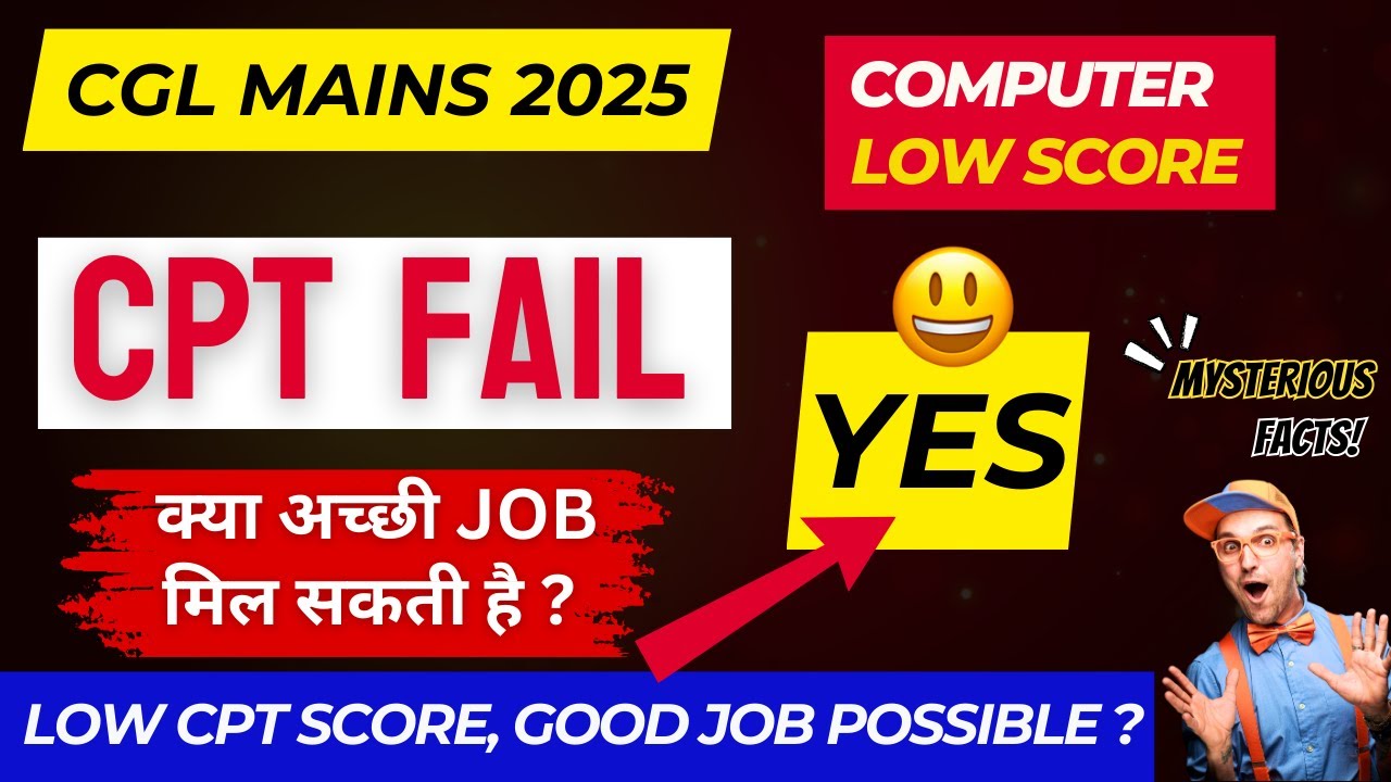 Failed CPT Computer? Still You Will Get Best Job | SSC CGL MAINS 2025