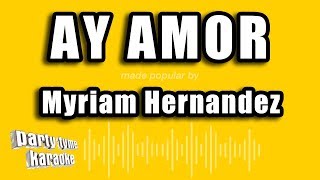 Video voorbeeld van "Myriam Hernandez - Ay Amor (Versión Karaoke)"