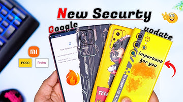 1 May official Google Security Patch for Xiaomi Devices : It