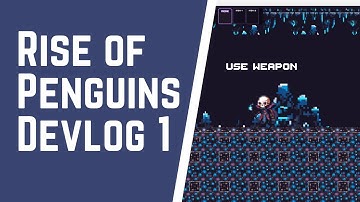 Rise of the Penguins 2 Testing Player Movement Devlog 1